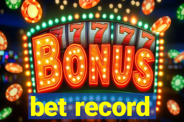 bet record